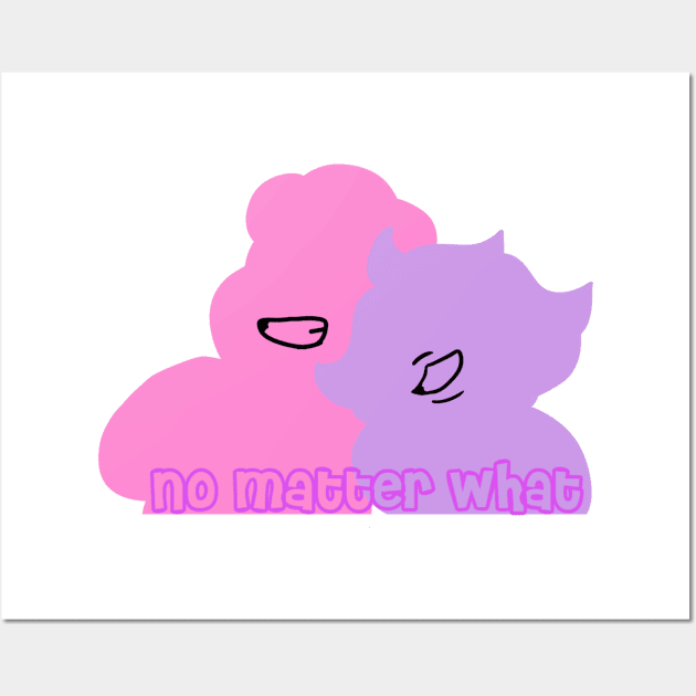 no matter what - Steven and amethyst Wall Art by HellishAesthetic